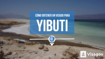 Cómo obtener un visado para Yibuti