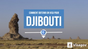 Comment obtenir un eVisa pour Djibouti