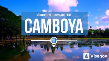 ¿Cómo obtener un visado para Camboya?