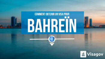 Faites votre demande de visa pour Bahrein avec Visagov