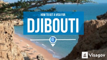 Get your visa for travelling to Djibouti how to get djibouti visa