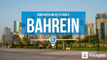 Como obter um visto para o Bahrein