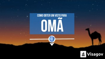 Como obter um visto para Omã