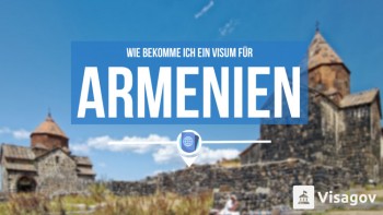 Braucht man ein Visum für Armenien?