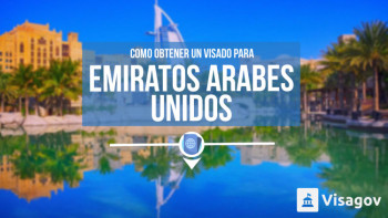 ¿Se necesita visa para Emiratos Árabes Unidos?