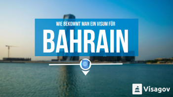 Wie man ein Visum für Bahrain bekommt