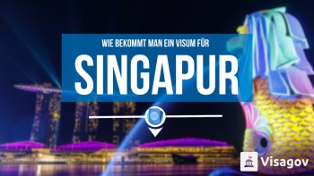 Wie man ein Visum für Singapur bekommt