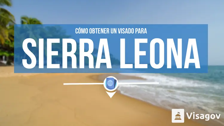 Cómo obtener un visado para Sierra Leona en línea