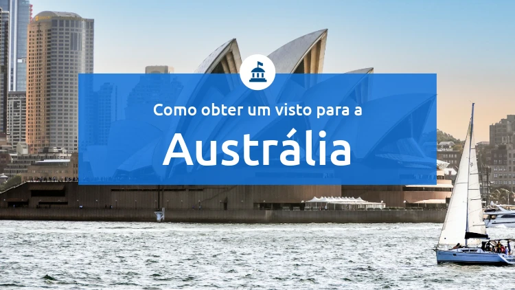 Como obter um visto para a Austrália