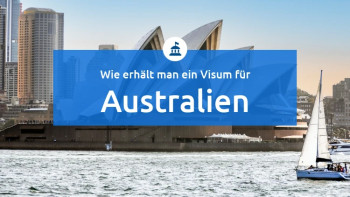 Wie erhält man ein Visum für Australien