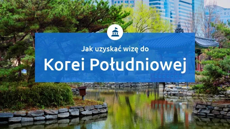 Wybierasz się do Korei Południowej? Sprawdź wymagania wjazdowe