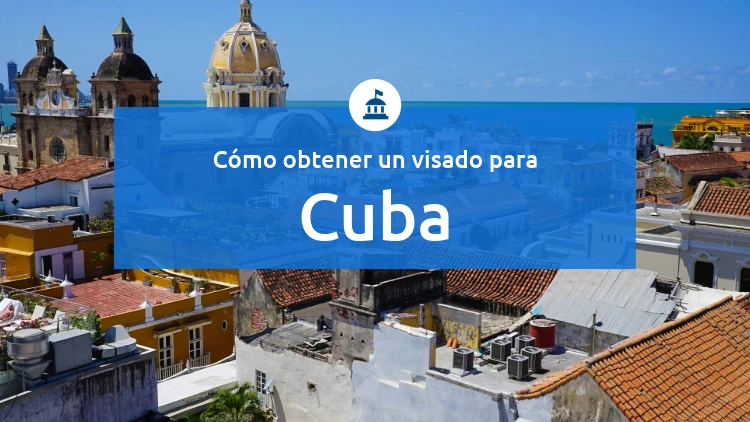 Cómo obtener el visado para Cuba