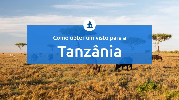 Como obter um visto para a Tanzânia