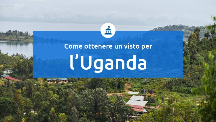 Ottenere un visto per Uganda