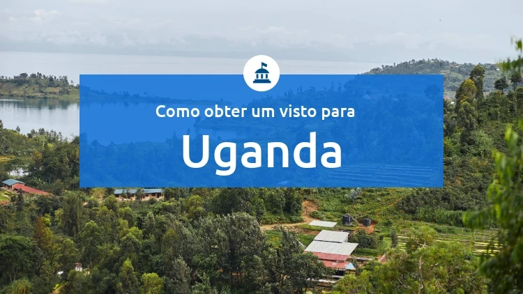 Como obter um visto para o Uganda