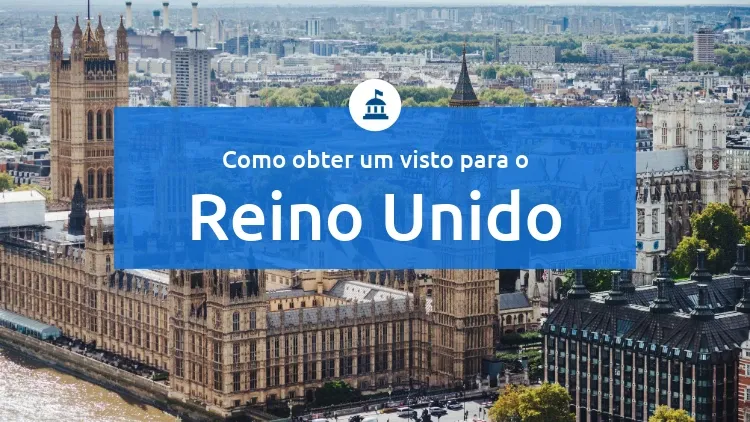 Visto para o Reino Unido: o que é e como pedir?