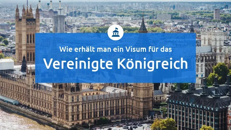 Visum für das Vereinigte Königreich: Was ist das und wie beantragt man es?
