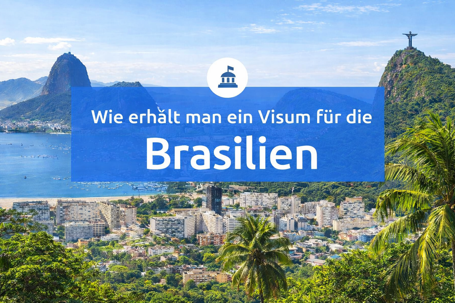 Brauche ich für Brasilien ein Visum?