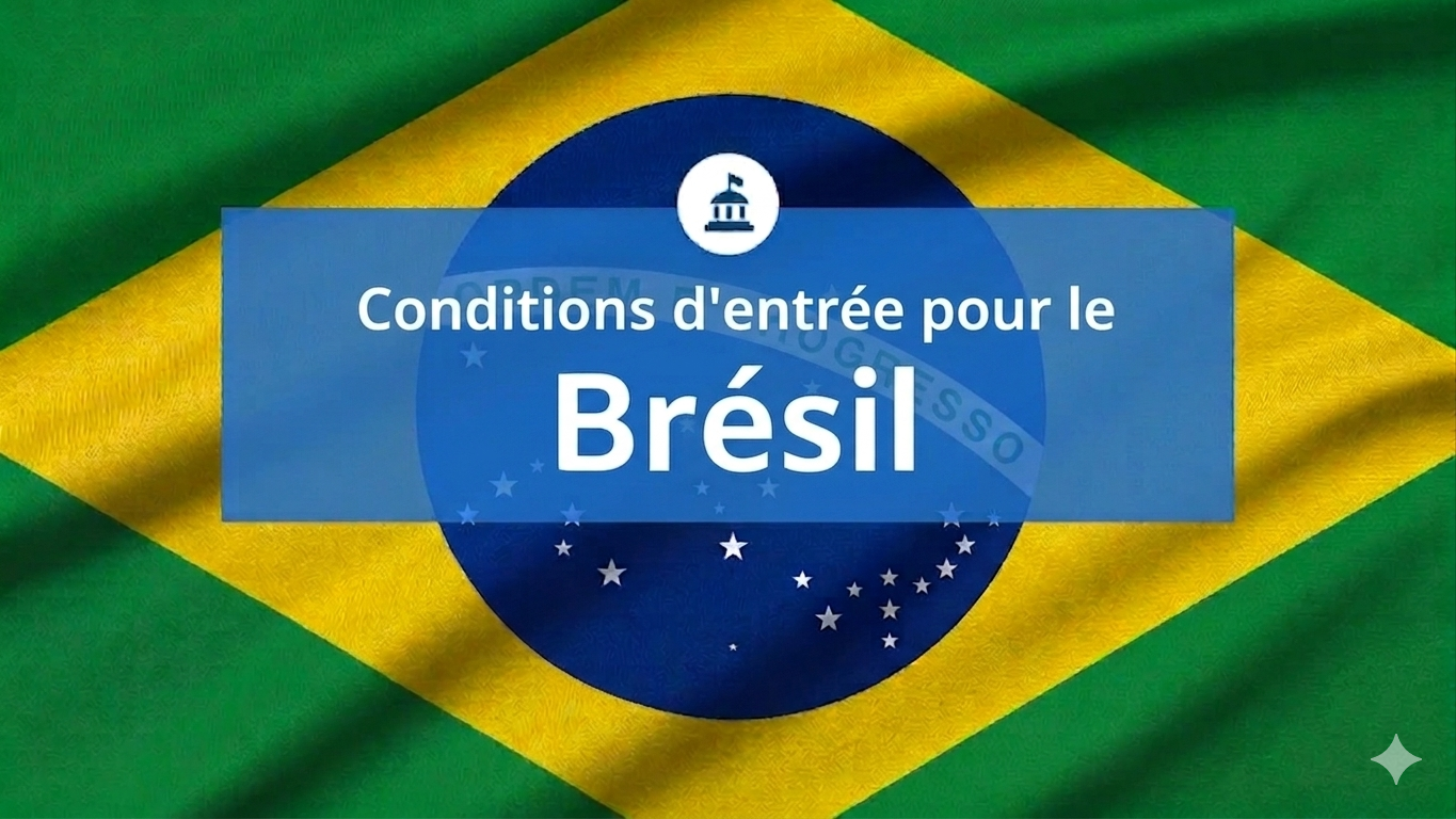 Drapeau du Brésil avec le titre des conditions d'entrée dans le pays.